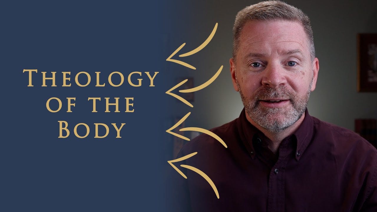 Why Theology of the Body is for Everybody