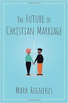 The Future of Christian Marriage